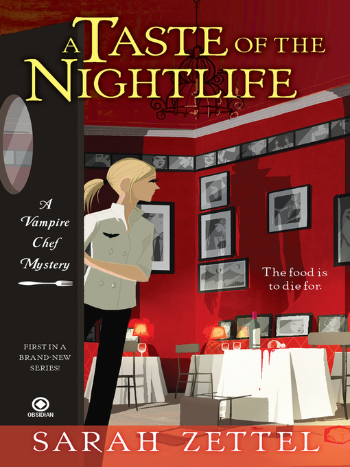 Title details for A Taste of the Nightlife by Sarah Zettel - Available